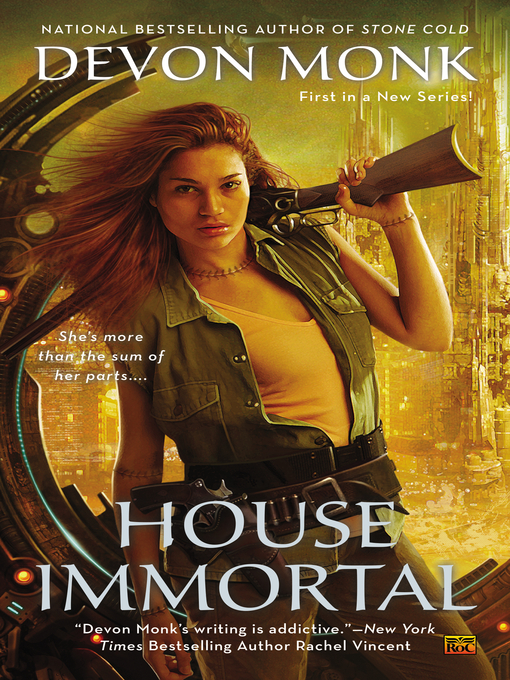 Title details for House Immortal by Devon Monk - Wait list